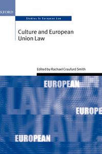 Cover image for Culture and European Union Law