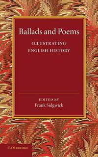 Cover image for Ballads and Poems Illustrating English History