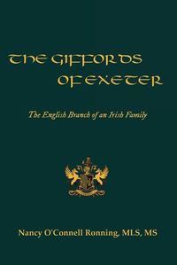 Cover image for The Giffords of Exeter: The English Branch of an Irish Family