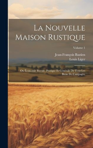 Cover image for La Nouvelle Maison Rustique