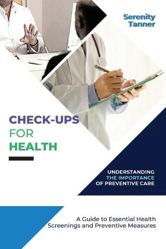 Cover image for Check-Ups for Health-Understanding the Importance of Preventive Care