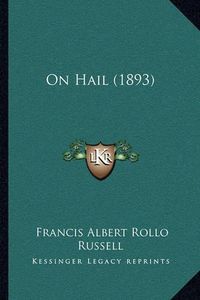 Cover image for On Hail (1893)