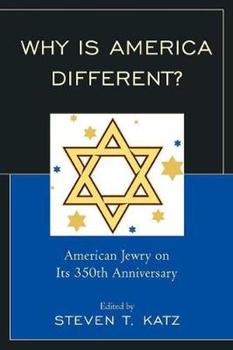 Cover image for Why Is America Different?: American Jewry on its 350th Anniversary