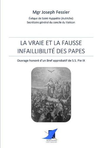 Cover image for La vraie et la fausse infaillibilit  des papes