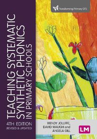 Cover image for Teaching Systematic Synthetic Phonics in Primary Schools