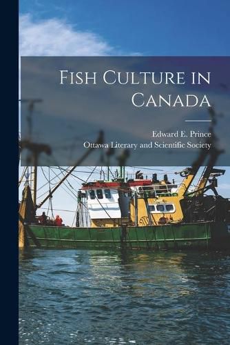 Cover image for Fish Culture in Canada [microform]