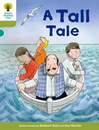 Cover image for Oxford Reading Tree Biff, Chip and Kipper Stories Decode and Develop: Level 7: A Tall Tale