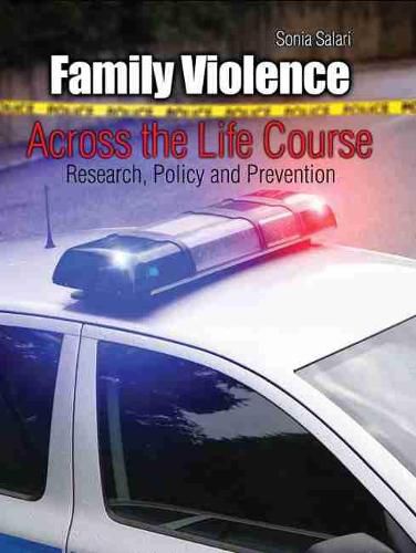 Cover image for Family Violence Across the Life Course: Research, Policy and Prevention