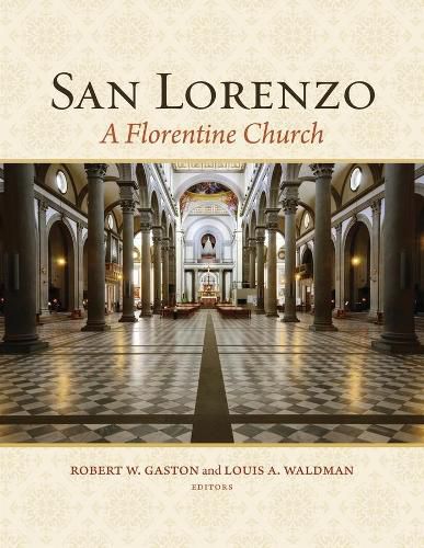 San Lorenzo: A Florentine Church