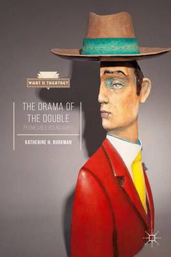 Cover image for The Drama of the Double: Permeable Boundaries