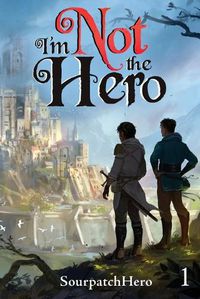 Cover image for I'm Not the Hero