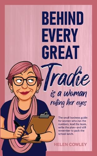 Cover image for Behind Every Great Tradie is a Woman Rolling Her Eyes