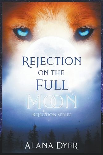 Cover image for Rejection on the Full Moon