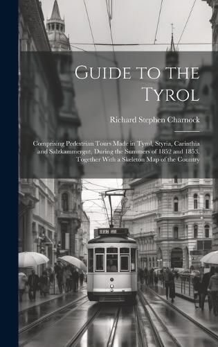 Cover image for Guide to the Tyrol