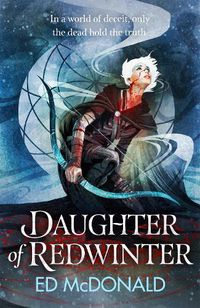 Cover image for Daughter of Redwinter: The Redwinter Chronicles Book One