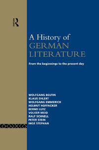 Cover image for A History of German Literature: From the Beginnings to the Present Day