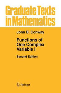 Cover image for Functions of One Complex Variable I