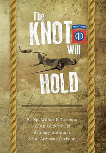 Cover image for The Knot Will Hold: For the 320th