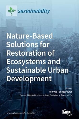 Cover image for Nature-Based Solutions for Restoration of Ecosystems and Sustainable Urban Development