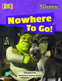 Cover image for Bug Club Reading Corner: Age 4-7: Shrek: Nowhere to Go