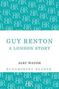 Cover image for Guy Renton: A London Story