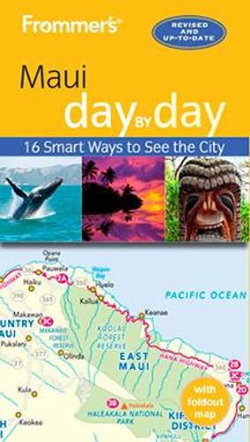 Frommer's Maui day by day: Sixth Edition