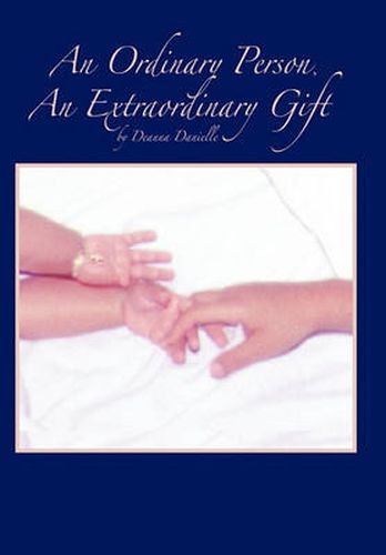 Cover image for An Ordinary Person, An Extraordinary Gift