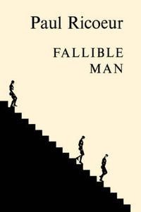 Cover image for Fallible Man: Philosophy of the Will