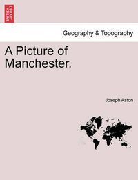 Cover image for A Picture of Manchester.