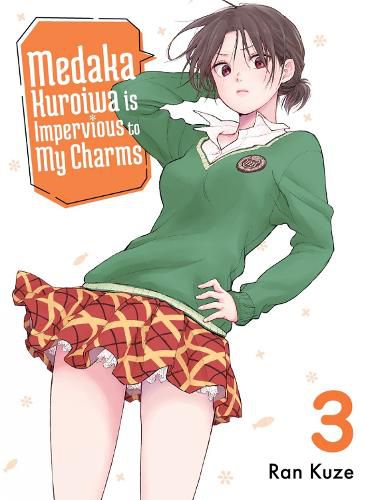 Cover image for Medaka Kuroiwa Is Impervious to My Charms 3
