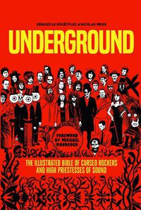 Cover image for Underground: Cursed Rockers and High Priestesses of Sound