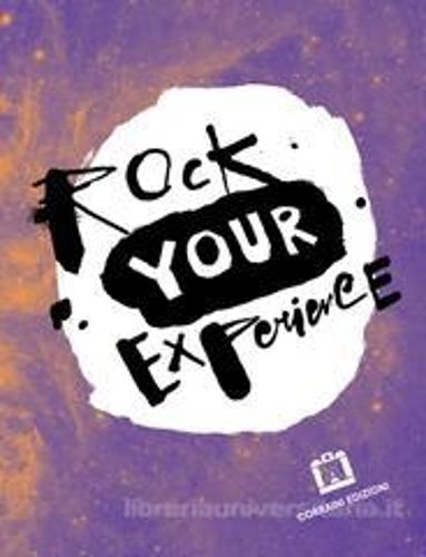 Cover image for Rock Your Experience
