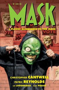 Cover image for The Mask: I Pledge Allegiance To The Mask