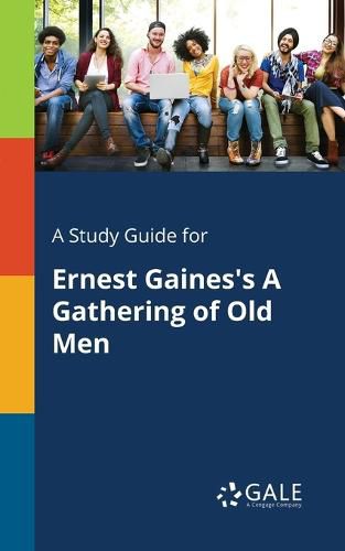 Cover image for A Study Guide for Ernest Gaines's A Gathering of Old Men