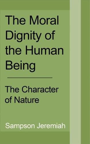 Cover image for The Moral Dignity of Human being