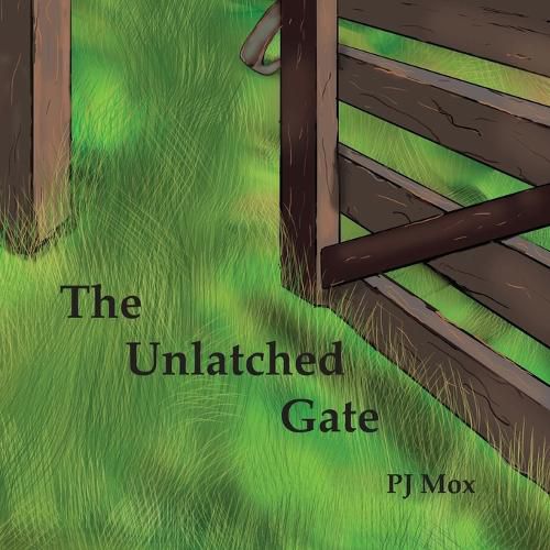 Cover image for The Unlatched Gate