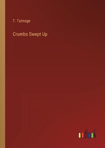 Cover image for Crumbs Swept Up