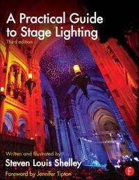 Cover image for A Practical Guide to Stage Lighting