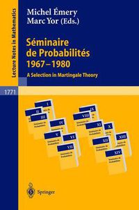 Cover image for Seminaire de Probabilites 1967-1980: A Selection in Martingale Theory