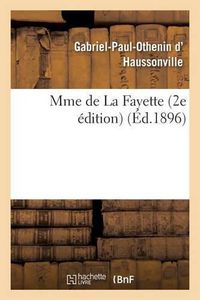 Cover image for Mme de la Fayette 2e Edition