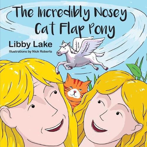 Cover image for The Incredibly Nosey Cat Flap Pony