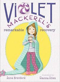 Cover image for Violet Mackerel's Remarkable Recovery