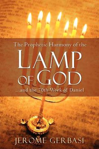 Cover image for The Prophetic Harmony of the Lamp of God