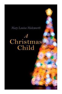 Cover image for A Christmas Child: Christmas Classic