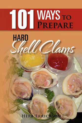 Cover image for 101 Ways to Prepare Hard Shell Clams