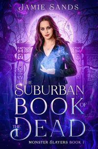 Cover image for The Suburban Book of the Dead