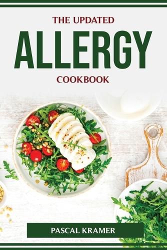 The Updated Allergy Cookbook