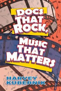 Cover image for Docs That Rock, Music That Matters