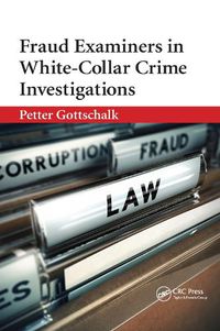 Cover image for Fraud Examiners in White-Collar Crime Investigations