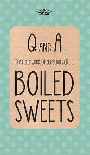 Cover image for The Little Book of Questions on Boiled Sweets